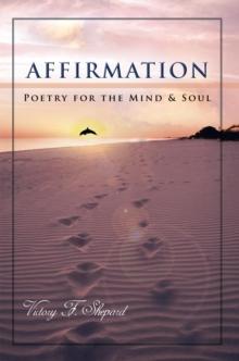 Affirmation : Poetry for the Mind & Soul