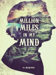 A Million Miles in My Mind