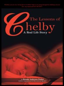 The Lessons of Chelby : A Real Life Story