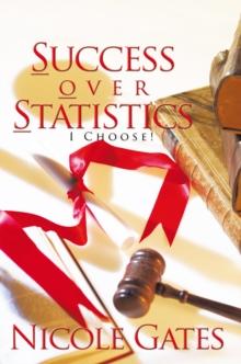 S.O.S. Success over Statistics : I Choose!