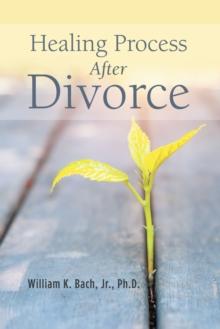 Healing Process After Divorce