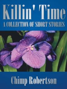 Killin' Time : A Collection of Short Stories