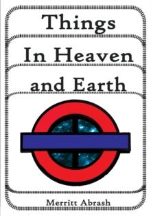 Things in Heaven and Earth