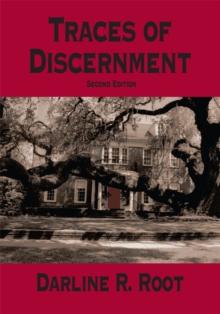 Traces of Discernment : Second Edition