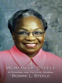 Woman of Steele : A Personal and Political Journal