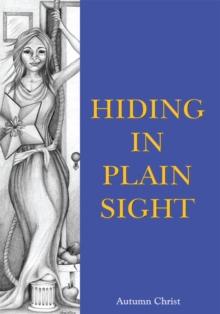 Hiding in Plain Sight