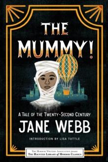 The Mummy! A Tale of the Twenty-Second Century