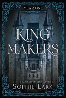 Kingmakers: Year One