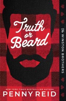 Truth Or Beard : A Small Town Enemies To Lovers Romance