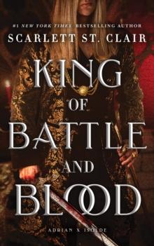 King of Battle and Blood : A Dark & Steamy Vampire Romance for Romantasy Lovers