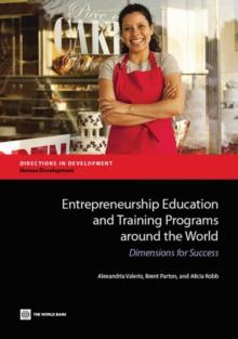 Entrepreneurship Education and Training Programs around the World : Dimensions for Success