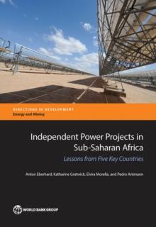 Independent Power Projects in Sub-Saharan Africa : Lessons from Five Key Countries