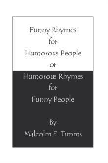 Funny Rhymes for Humorous People or Humorous Rhymes for Funny People