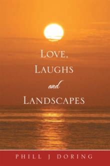 Love, Laughs and Landscapes