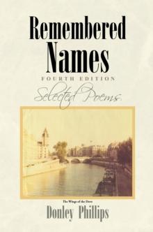 Remembered Names : Selected Poems Fourth Edition