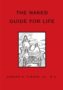 The Naked Guide for Life