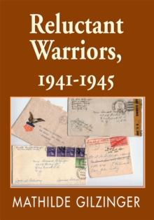 Reluctant Warriors, 1941-1945