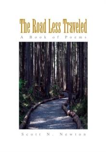 The Road Less Traveled : A Book of Poems