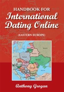 Handbook for International Dating Online (Eastern Europe)