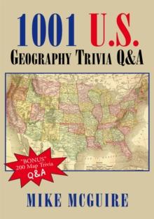 1001 U.S. Geography Trivia Q&A