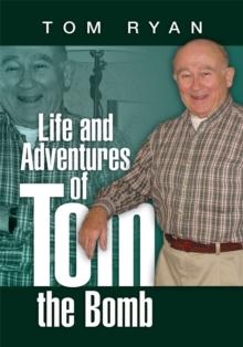 Life and Adventures of Tom the Bomb