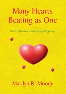 Many Hearts Beating as One : Some Favorite Inspirational Quotes