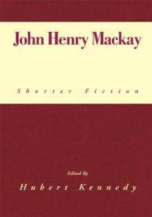 John Henry Mackay : Shorter Fiction