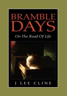 <!--3-->Bramble Days - on the Road of Life : On the Road of Life