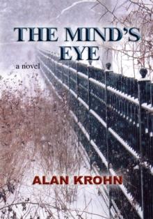 The Mind's Eye : A Novel