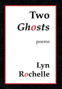 Two Ghosts : Poems