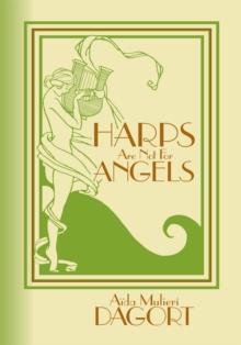 Harps Are Not for Angels