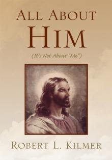 All About Him : (It's Not About "Me")