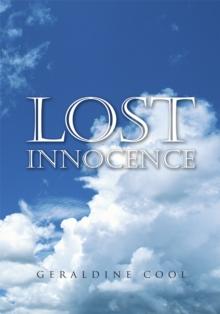 Lost Innocence : A Stolen Childhood