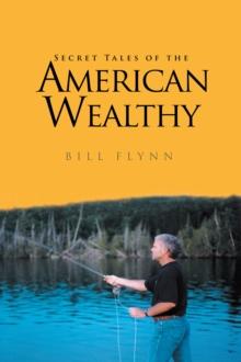 Secret Tales of the American Wealthy