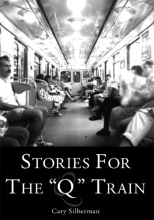 Stories for the "Q" Train