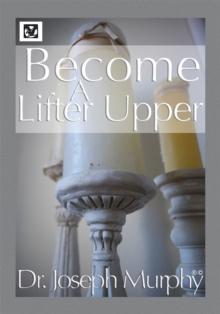 Become a Lifter-Upper : Become a Lifter-Upper