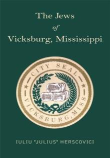 The Jews of Vicksburg, Mississippi