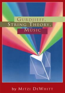 Gurdjieff, String Theory, Music