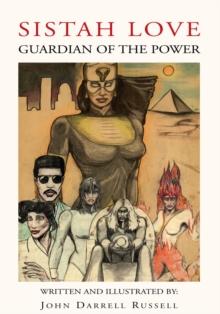 Sistah Love:Guardian of the Power : Guardian of the Power: