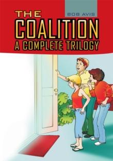 The Coalition : A Complete Trilogy