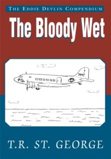 The Bloody Wet : 1943-44