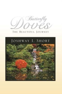 Butterfly Doves : The Beautiful Journey