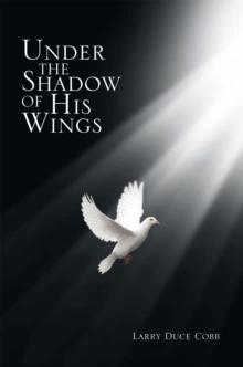 Under the Shadow of His Wings