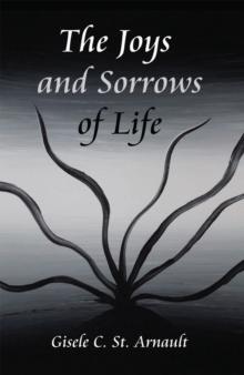 The Joys and Sorrows of Life