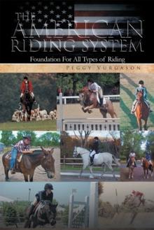 The American Riding System : Foundation for All Types of Riding