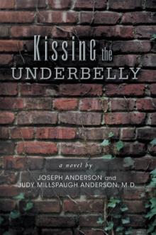 Kissing the Underbelly