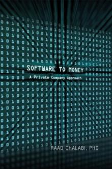 Software to Money : A Private Company Approach