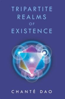 Tripartite Realms of Existence