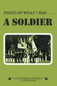 Proud of What I Was - a Soldier