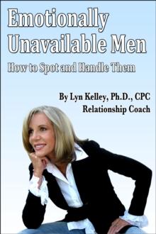 Emotionally Unavailable Men: How to Spot Them and Handle Them